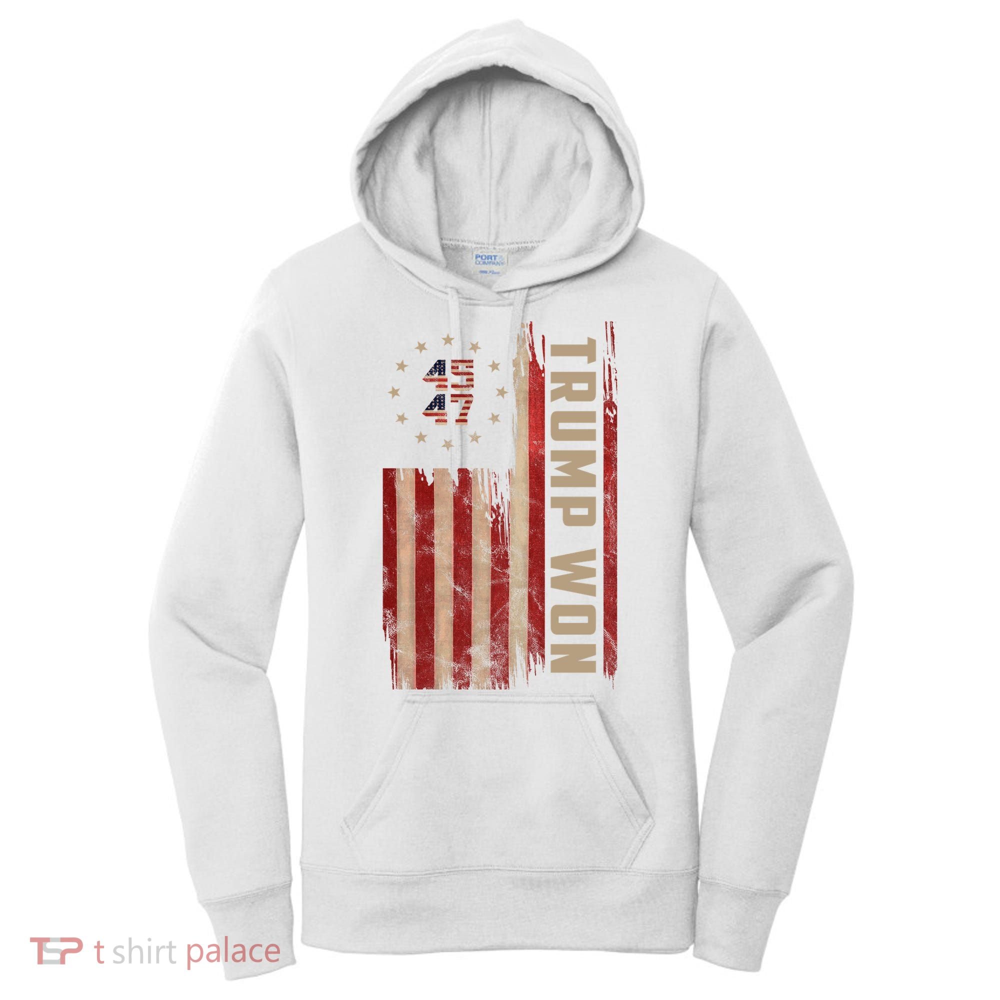 Trump Won 2024 45 47th President Usa Flag Women's Hoodie