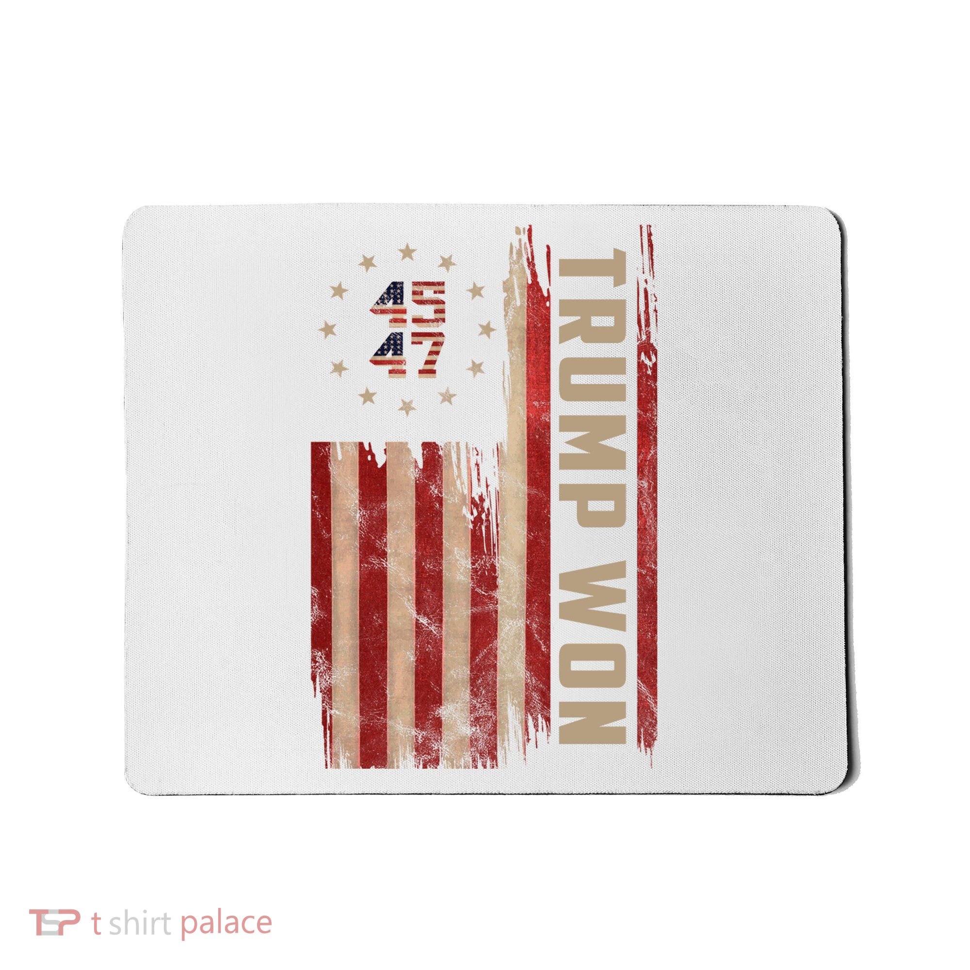 Trump Won 2024 45 47th President Usa Flag Mousepad