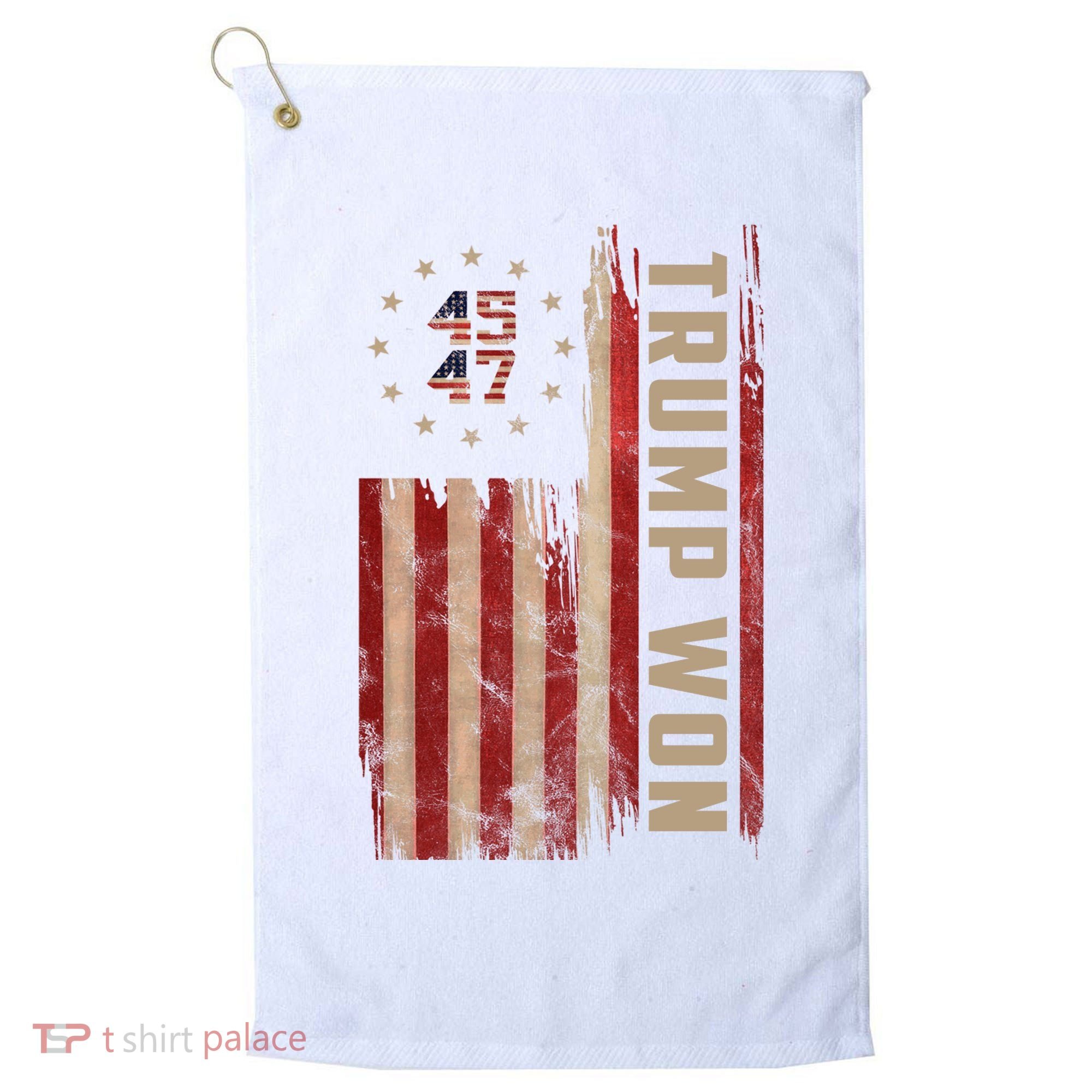 Trump Won 2024 45 47th President Usa Flag Golf Towel