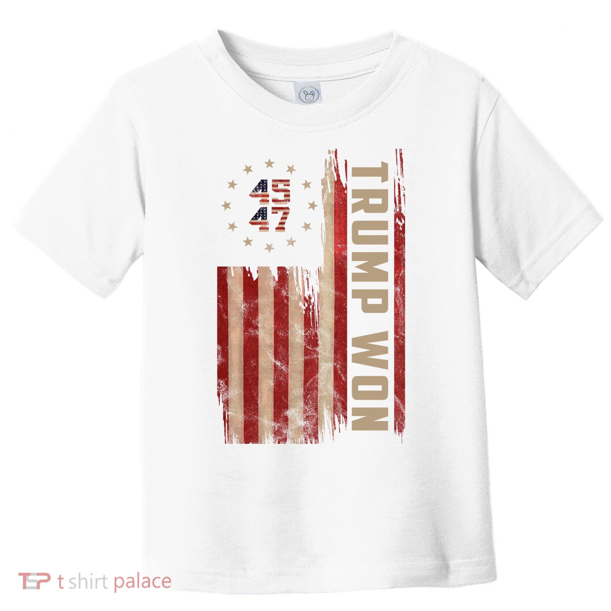 Trump Won 2024 45 47th President Usa Flag Toddler T-Shirt