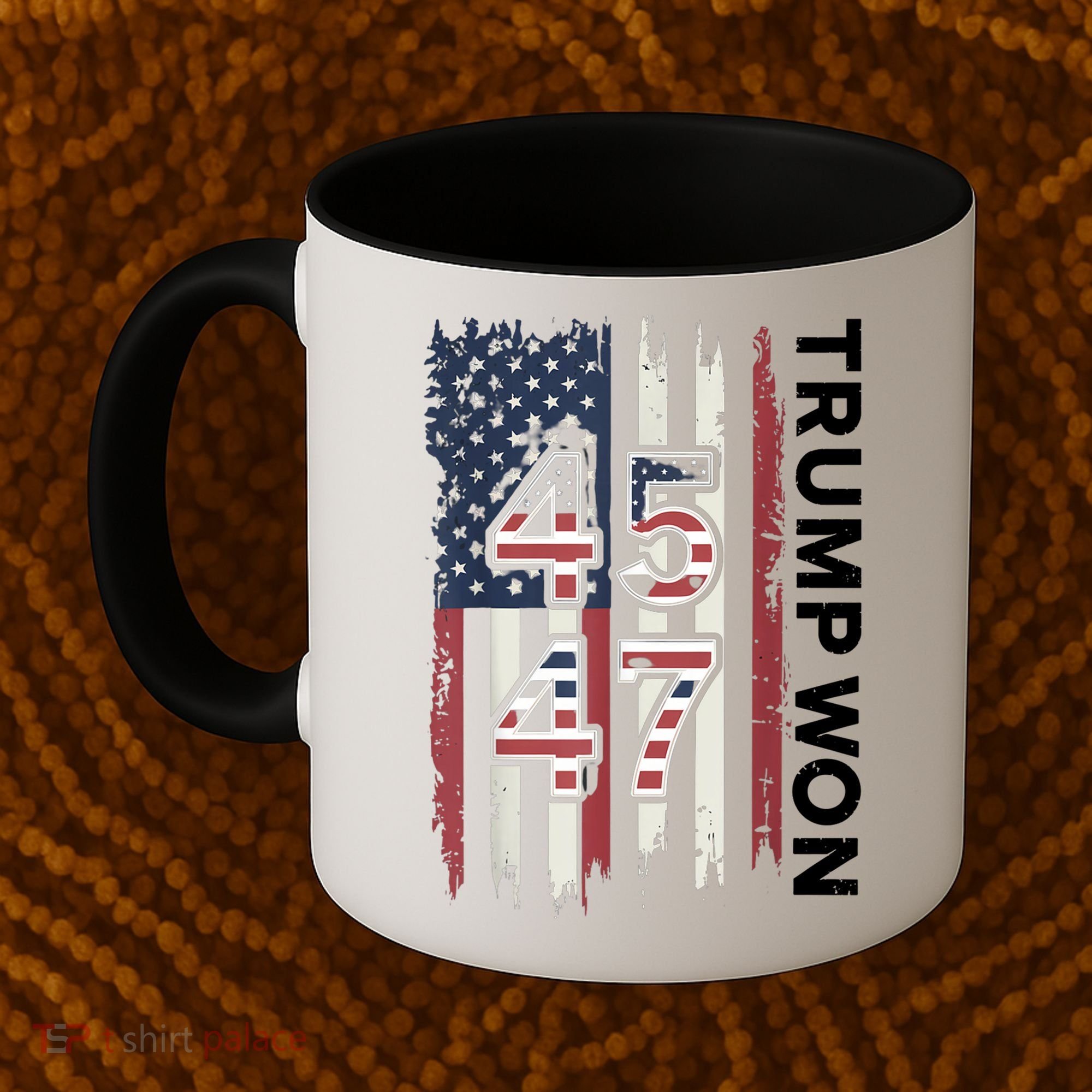 Trump Won 45 47 Coffee Mug