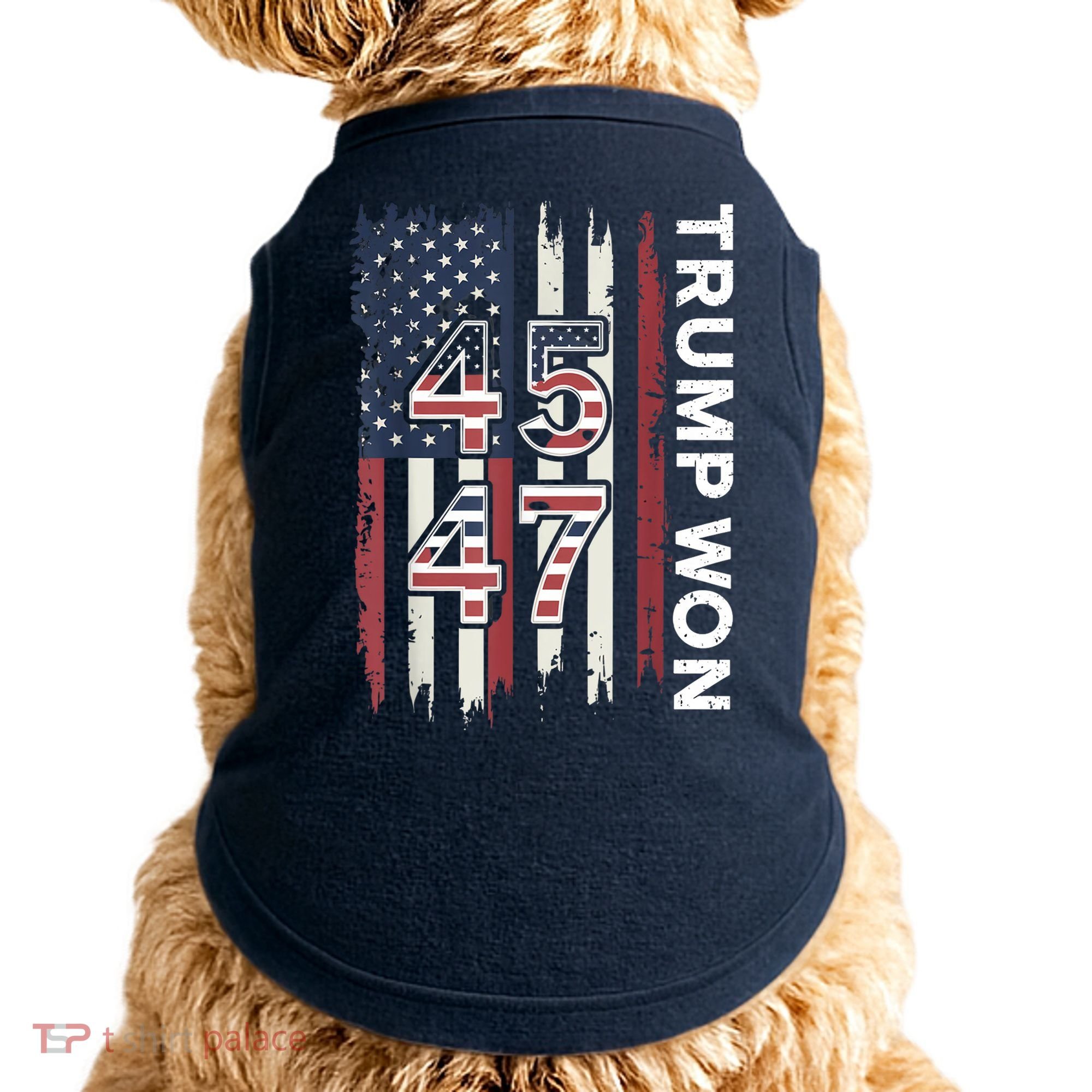 Trump Won 45 47 Doggie Tank