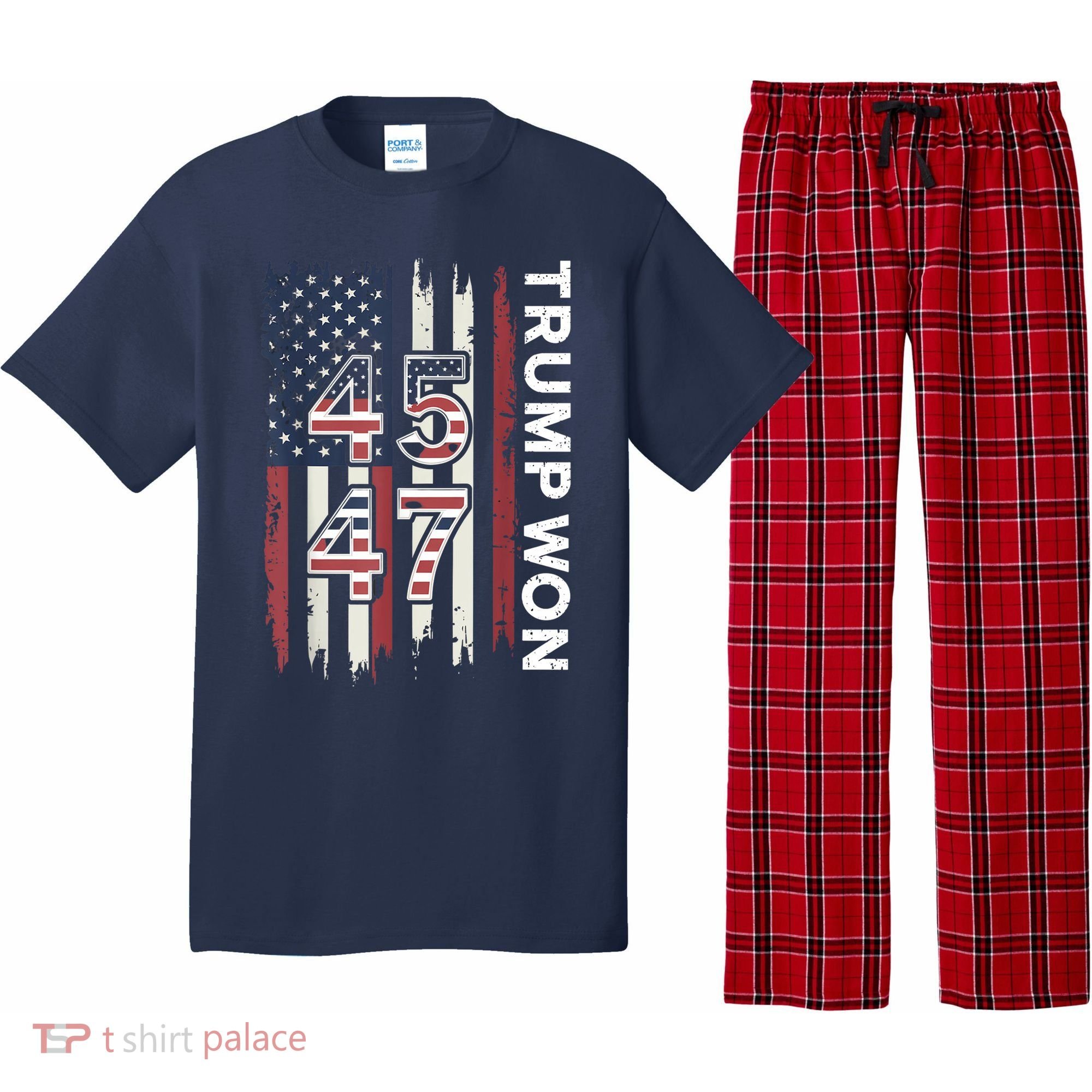 Trump Won 45 47 Pajama Set