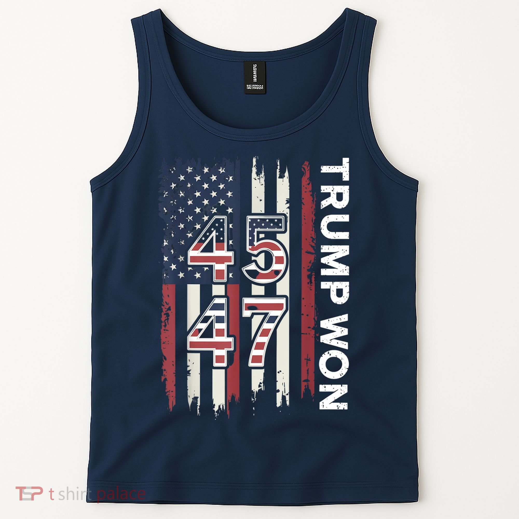 Trump Won 45 47 Tank Top