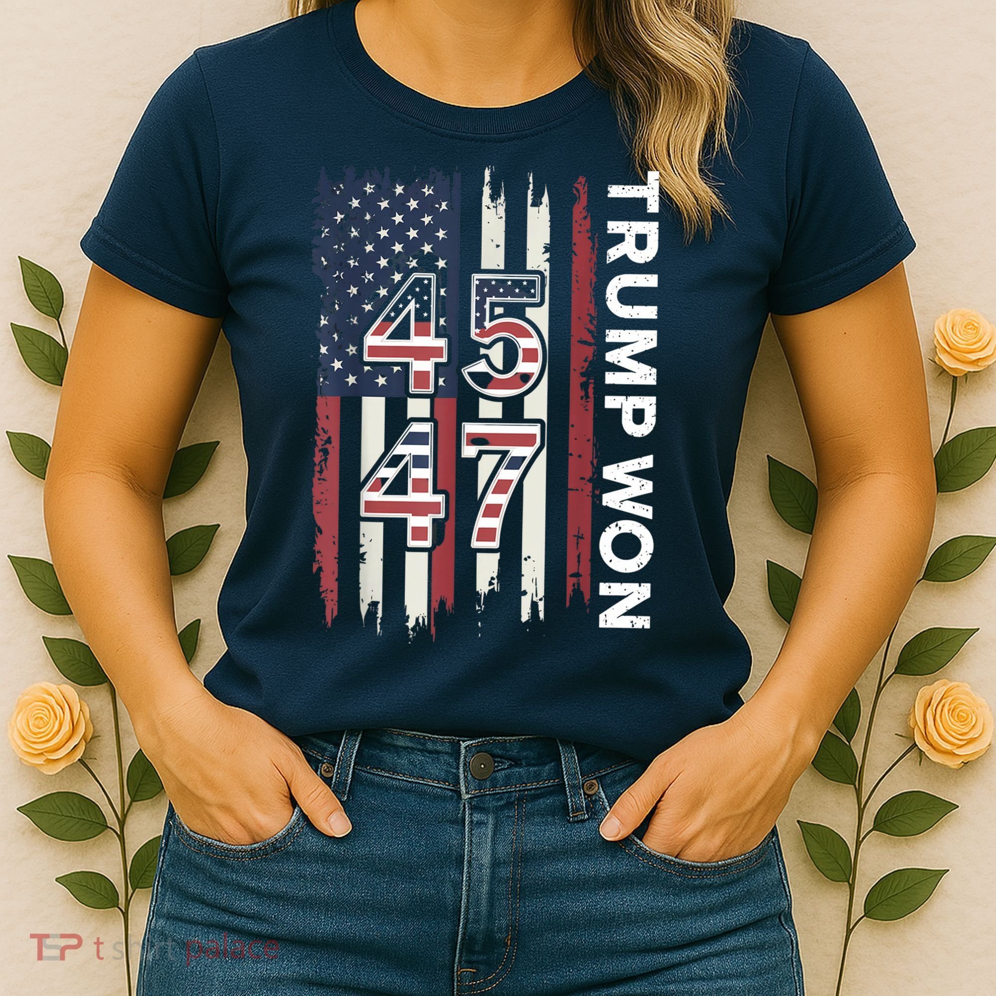 Trump Won 45 47 Women's T-Shirt