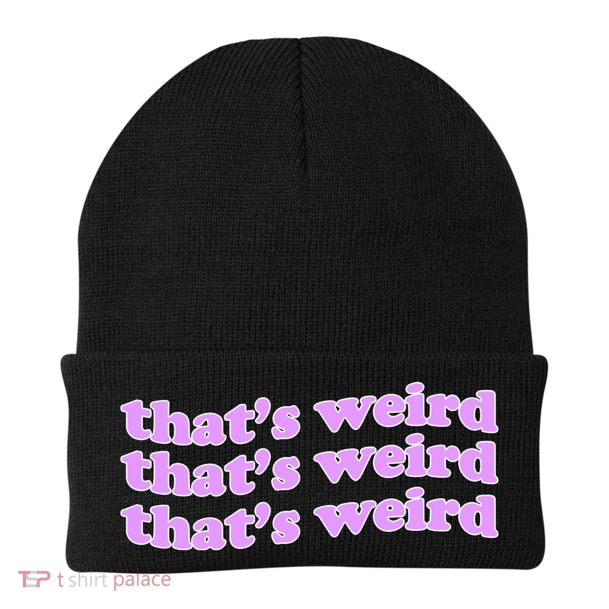 That's Weird Beanie