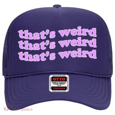 That's Weird Hat