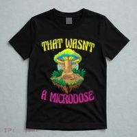 That WasnT A Microdose Magic Psilocybin Mushroom T-Shirt thumb 5