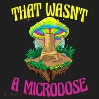 That WasnT A Microdose Magic Psilocybin Mushroom Tumbler thumb 3