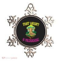 That WasnT A Microdose Magic Psilocybin Mushroom Ornament thumb 0