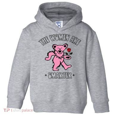 The Women Are Dancing Bear Smarter Toddler Hoodie