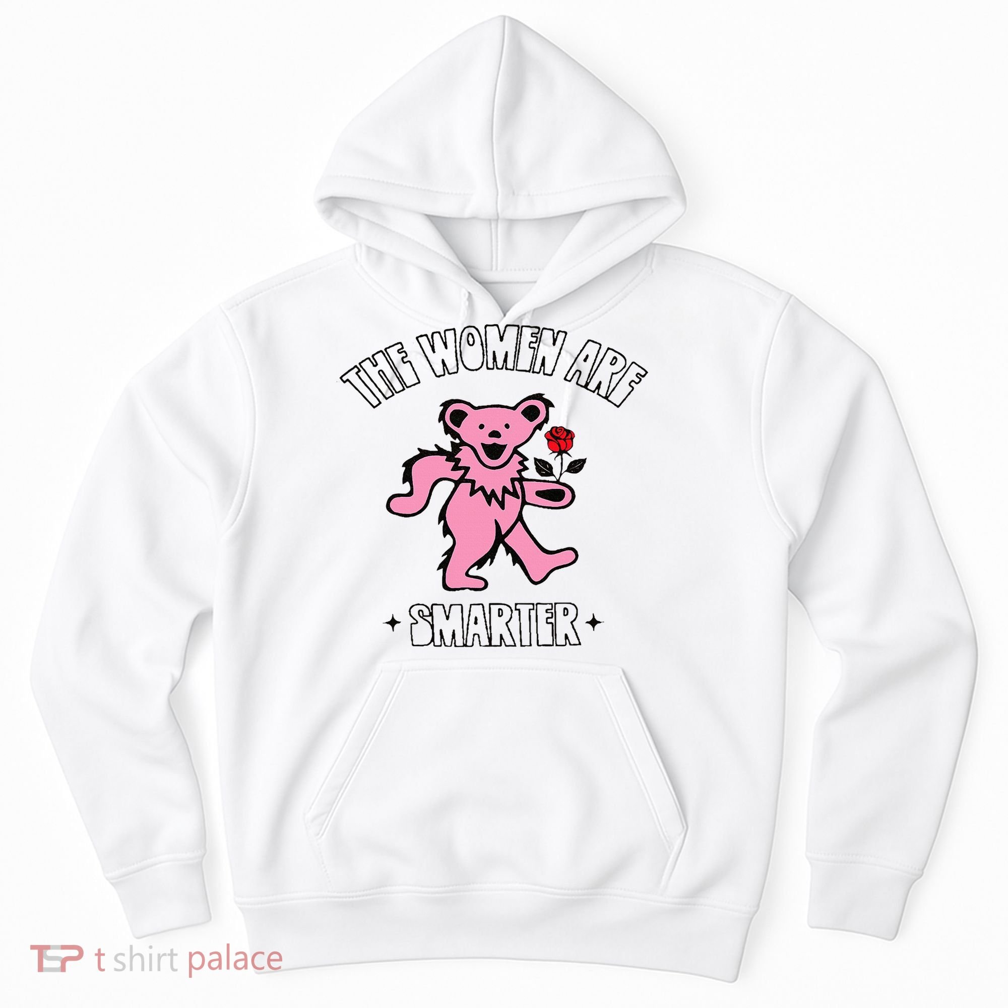 The Women Are Dancing Bear Smarter Hoodie