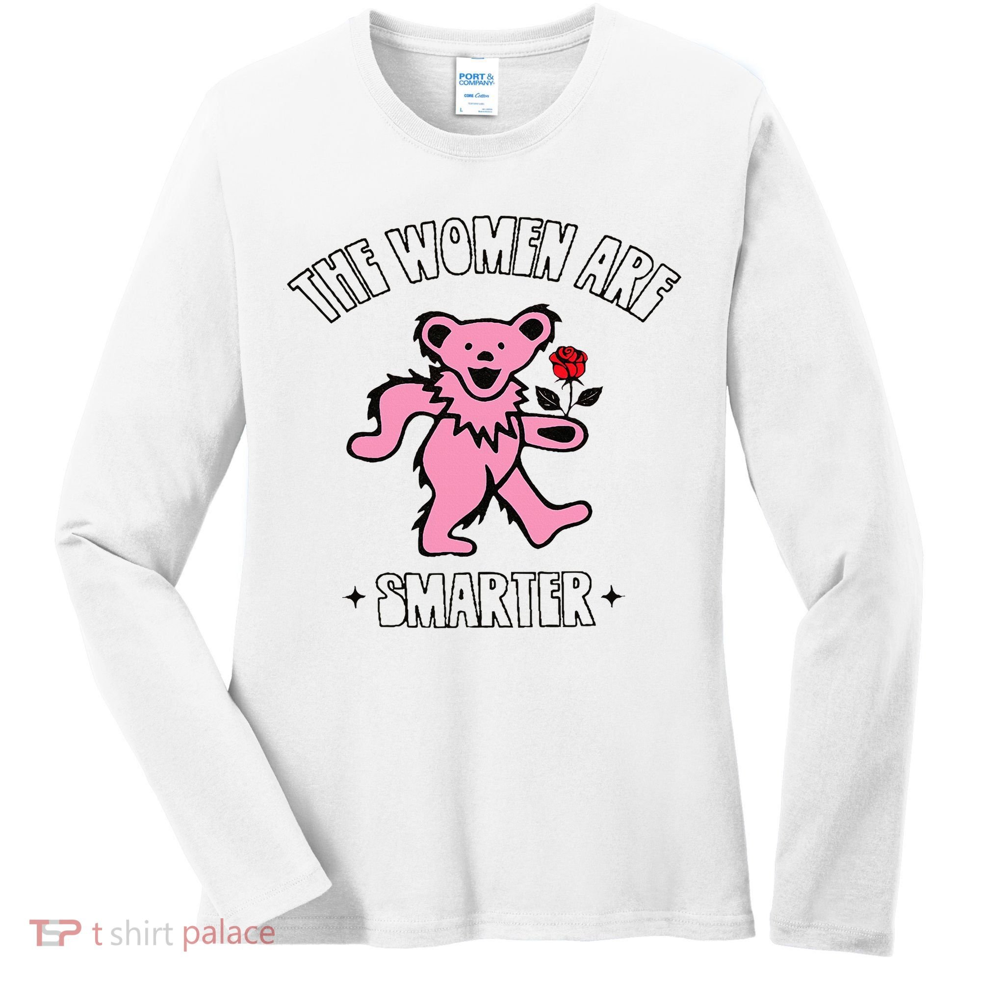 The Women Are Dancing Bear Smarter Women's Long Sleeve Shirt