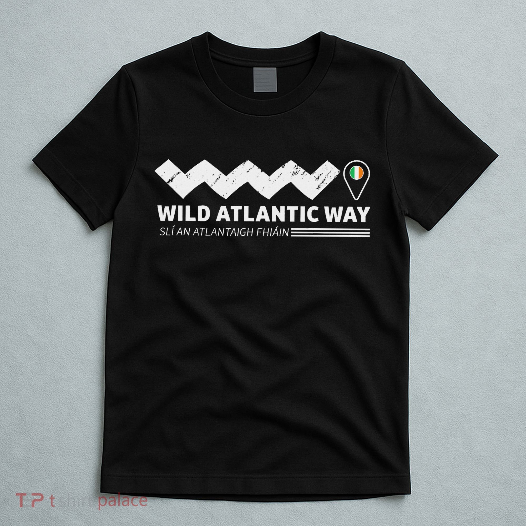 The Wild Atlantic Way Ireland Coastal Route, T-Shirt