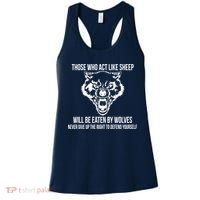 Those Who Act Like Sheep Eaten By Wolves Women's Tank Top thumb 0