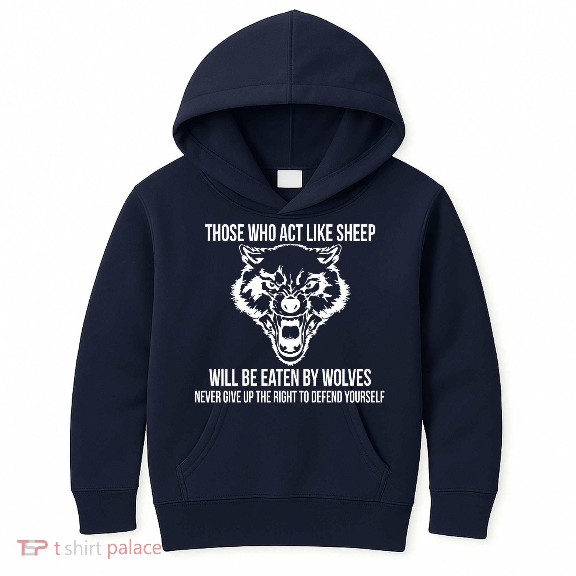 Those Who Act Like Sheep Eaten By Wolves Kids Hoodie