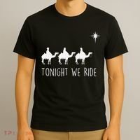 Three Wise and the North Star Tonight We Ride Christmas  T-Shirt thumb 3