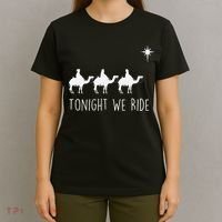 Three Wise and the North Star Tonight We Ride Christmas  T-Shirt thumb 4