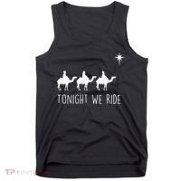 Three Wise and the North Star Tonight We Ride Christmas  Tank Top thumb 0