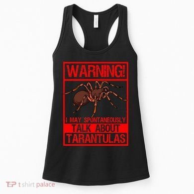 Tarantula Warning Arachnid Hairy Spiders Entomologist Women's Tank Top