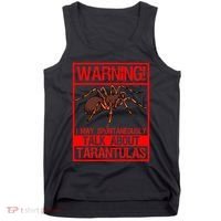 Tarantula Warning Arachnid Hairy Spiders Entomologist Tank Top thumb 0