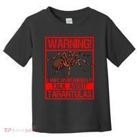 Tarantula Warning Arachnid Hairy Spiders Entomologist Toddler T-Shirt thumb 0