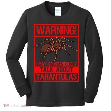 Tarantula Warning Arachnid Hairy Spiders Entomologist Kids Long Sleeve Shirt