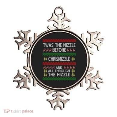 Twas The Nizzle Before Chrismizzle Ugly Christmas  Ornament