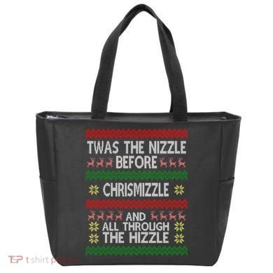 Twas The Nizzle Before Chrismizzle Ugly Christmas  Tote Bag