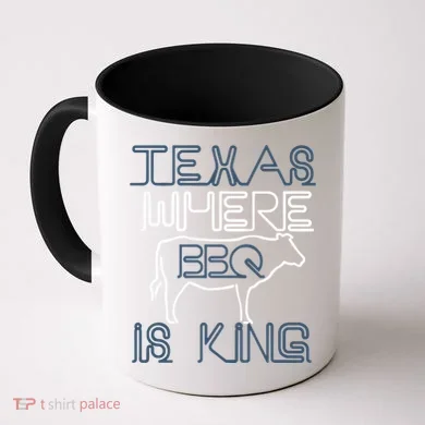Texas Where Bbq Is King Coffee Mug