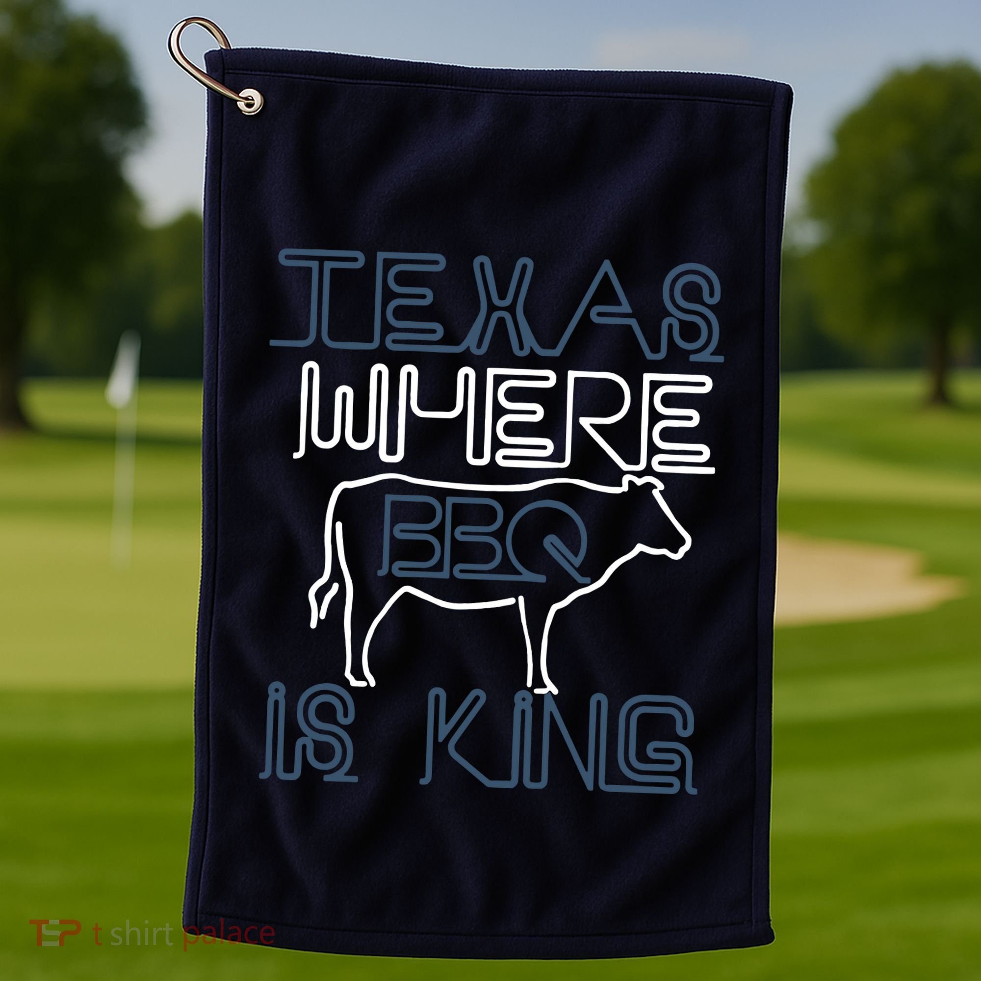 Texas Where Bbq Is King Golf Towel