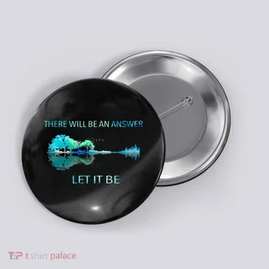 There Will Be An Answer Let It Be Button