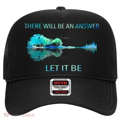 There Will Be An Answer Let It Be Hat