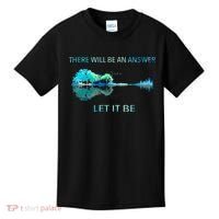 There Will Be An Answer Let It Be Kids T-Shirt thumb 0