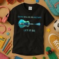 There Will Be An Answer Let It Be Kids T-Shirt thumb 3