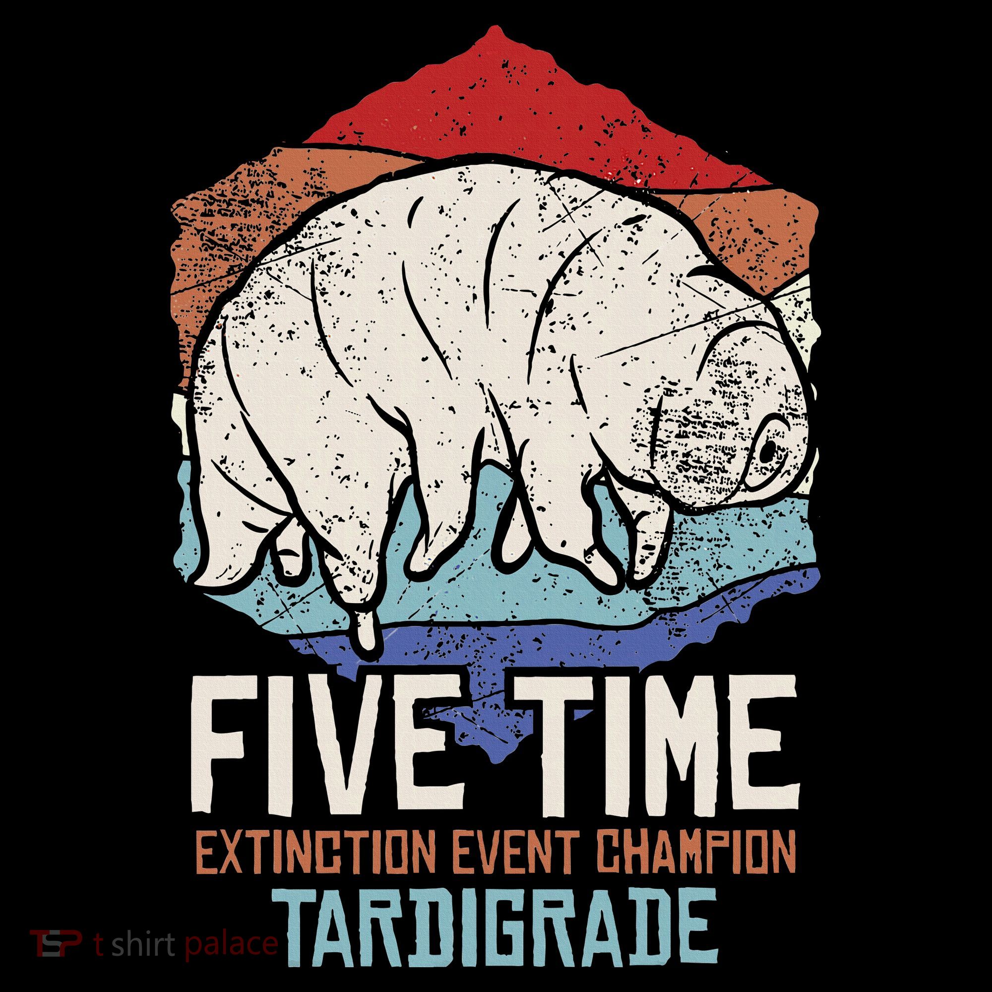 Tardigrade Water Bear Extinction Event Champion Print T-Shirt