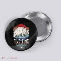 Tardigrade Water Bear Extinction Event Champion Print Button thumb 0