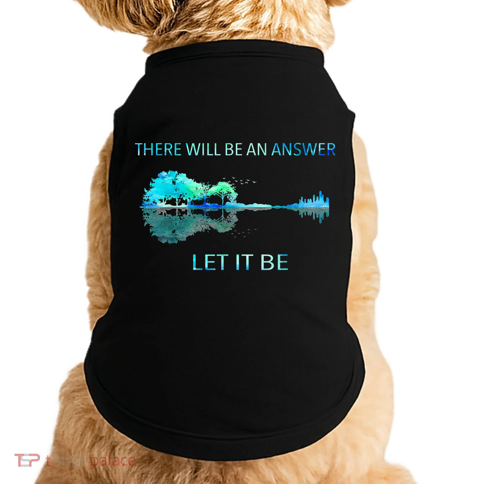 There Will Be An Answer Let It Be Doggie Tank