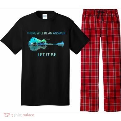 There Will Be An Answer Let It Be Pajama Set