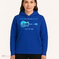 There Will Be An Answer Let It Be Hoodie thumb 5