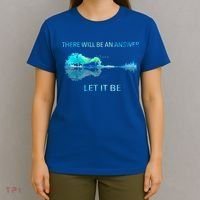 There Will Be An Answer Let It Be T-Shirt thumb 4