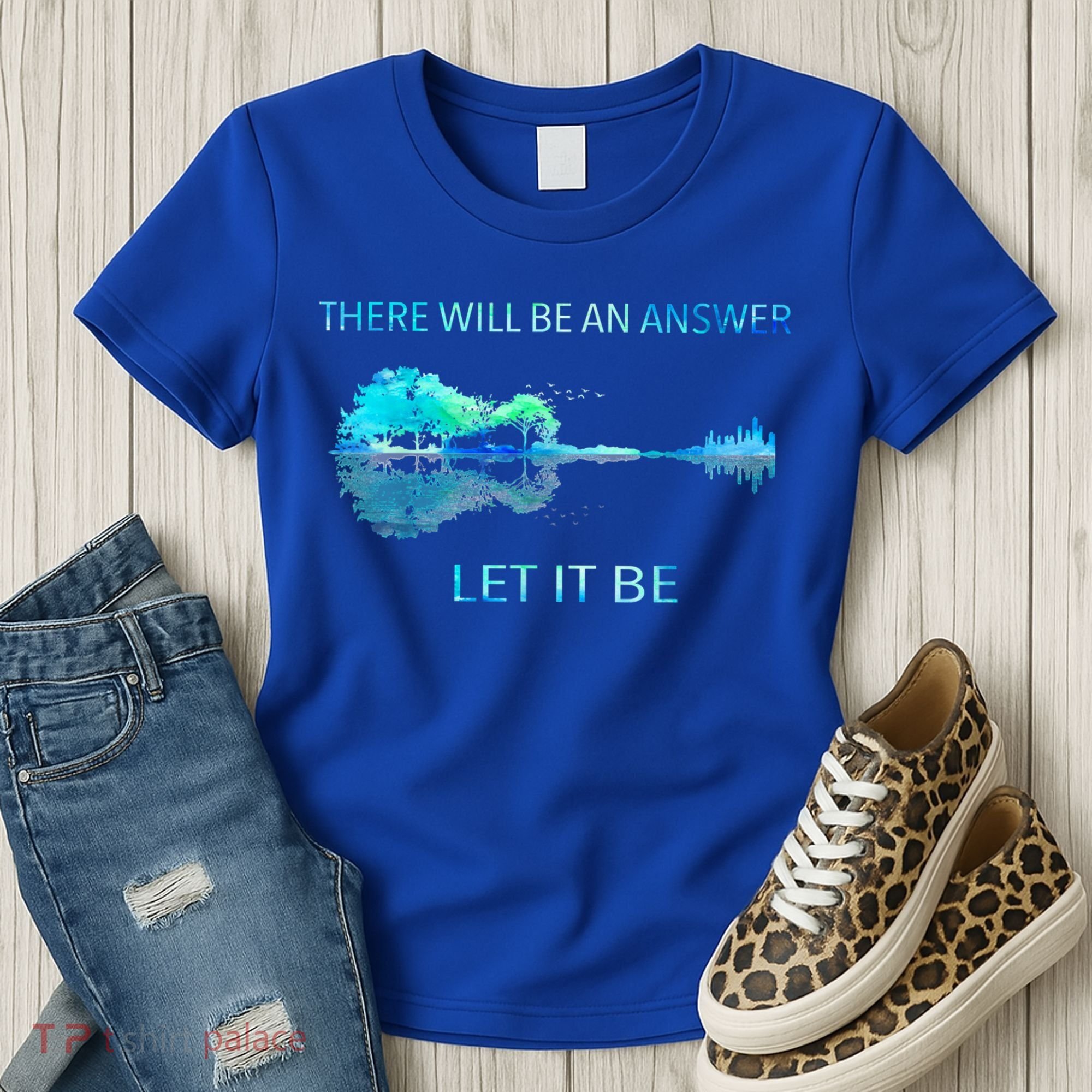 There Will Be An Answer Let It Be Women's T-Shirt