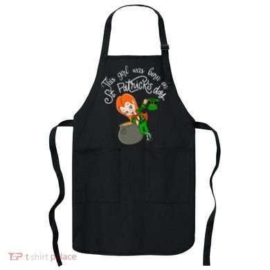 This Was Born On Saint Patrick's Day Birthday Apron