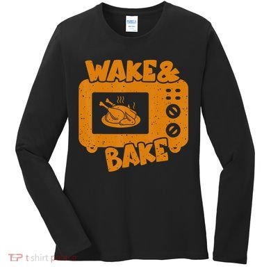 Turkey Wake Bake Feast Meal Dinner Thanksgiving Chef Women's Long Sleeve Shirt