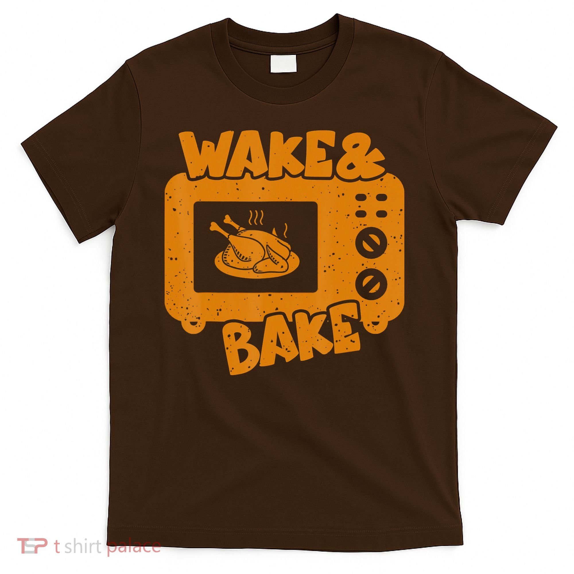 Turkey Wake Bake Feast Meal Dinner Thanksgiving Chef T-Shirt