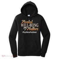 Tal Well Being Matters Psych Nurse Practitioner Cute Gift Women's Hoodie thumb 0