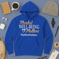 Tal Well Being Matters Psych Nurse Practitioner Cute Gift Hoodie thumb 3
