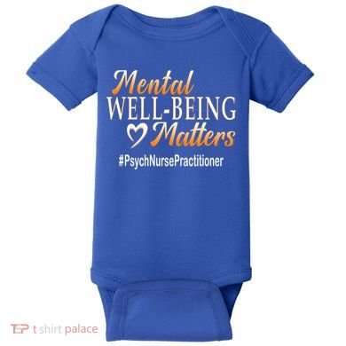 Tal Well Being Matters Psych Nurse Practitioner Cute Gift Baby Bodysuit