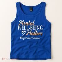 Tal Well Being Matters Psych Nurse Practitioner Cute Gift Tank Top thumb 2