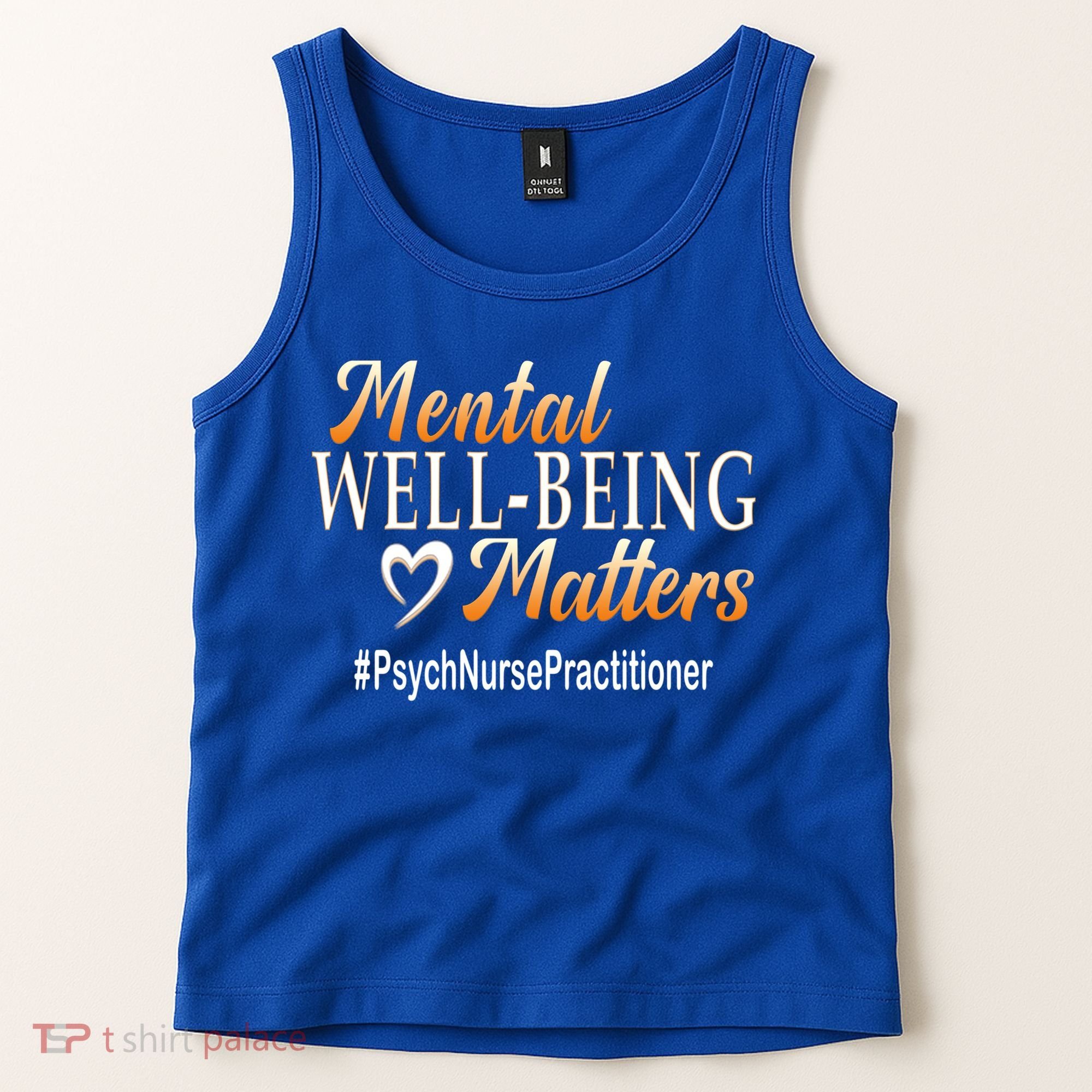 Tal Well Being Matters Psych Nurse Practitioner Cute Gift Tank Top